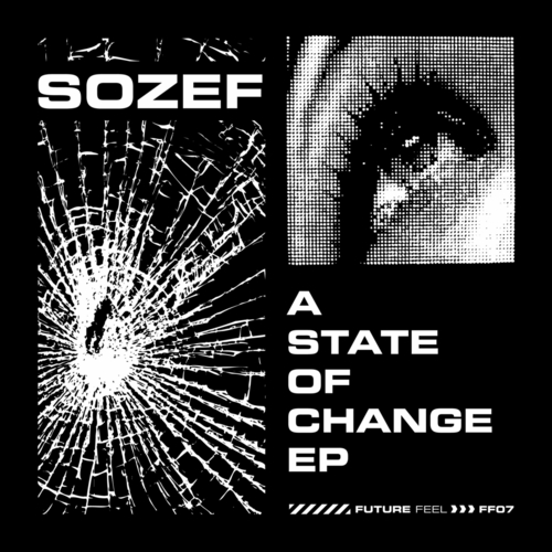 Sozef - A State Of Change EP [FF07]